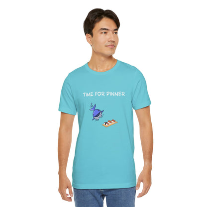 Time For Dinner. Unisex Jersey Short Sleeve Tee