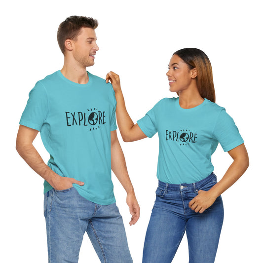 Explore. Unisex Jersey Short Sleeve Tee