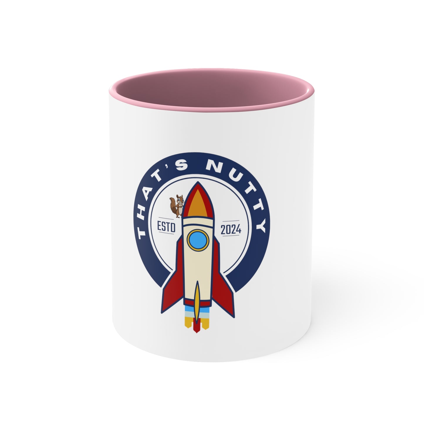 That's Nutty On A Rocket Ship. Coffee Mug, 11oz