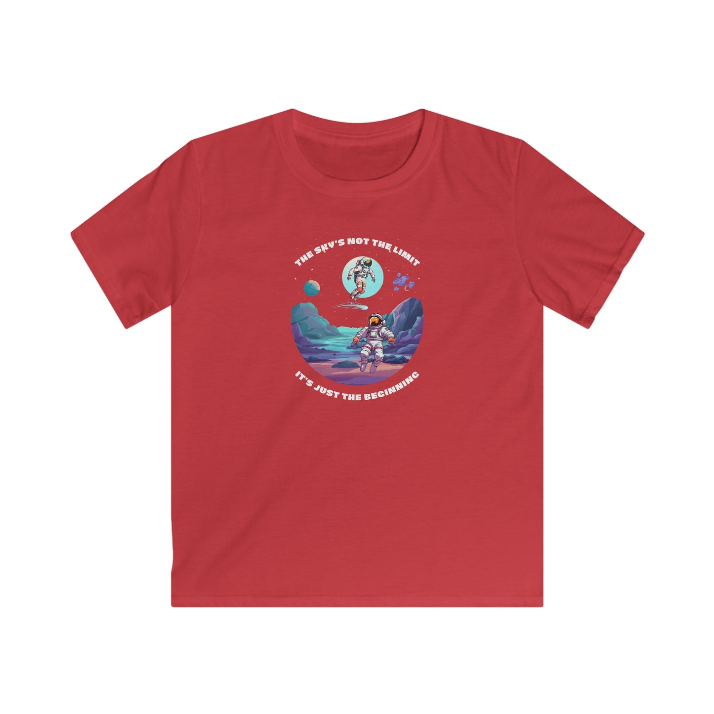 The Sky's Not The Limit. It's Just The Beginning. Kids Softstyle Tee