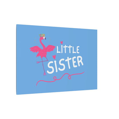 Adorable Little Sister Flamingo. Always On-Time. Canvas Gallery Wraps
