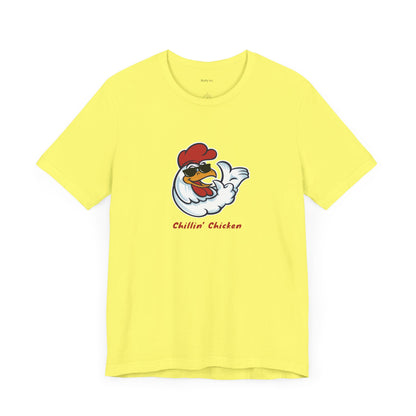 Chillin' Chicken. Unisex Jersey Short Sleeve Tee