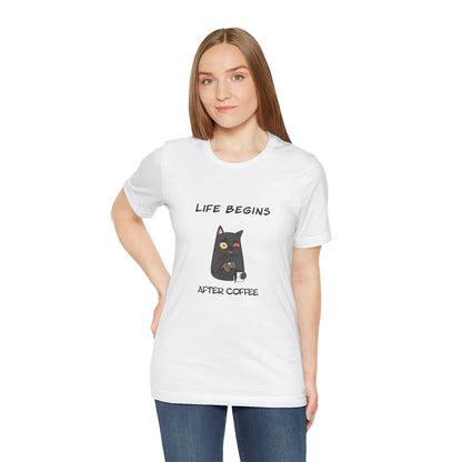 Luna The Cat. Life Begins After Coffee. Unisex Jersey Short Sleeve Tee
