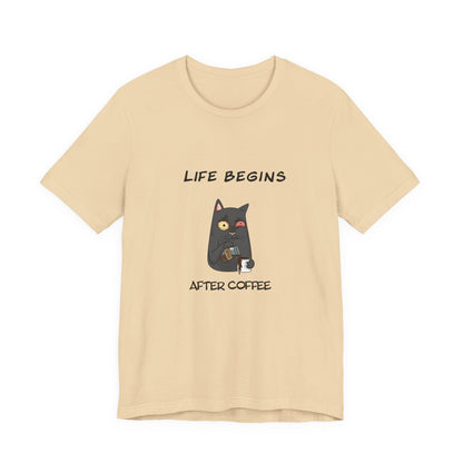 Luna The Cat. Life Begins After Coffee. Unisex Jersey Short Sleeve Tee