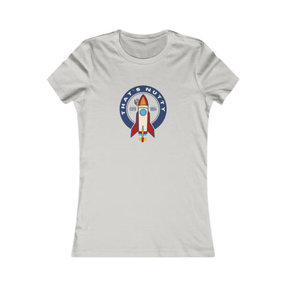 That's Nutty On A Rocket Ship. Women's Favorite Tee