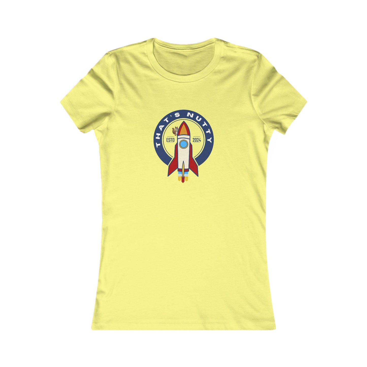 That's Nutty On A Rocket Ship. Women's Favorite Tee