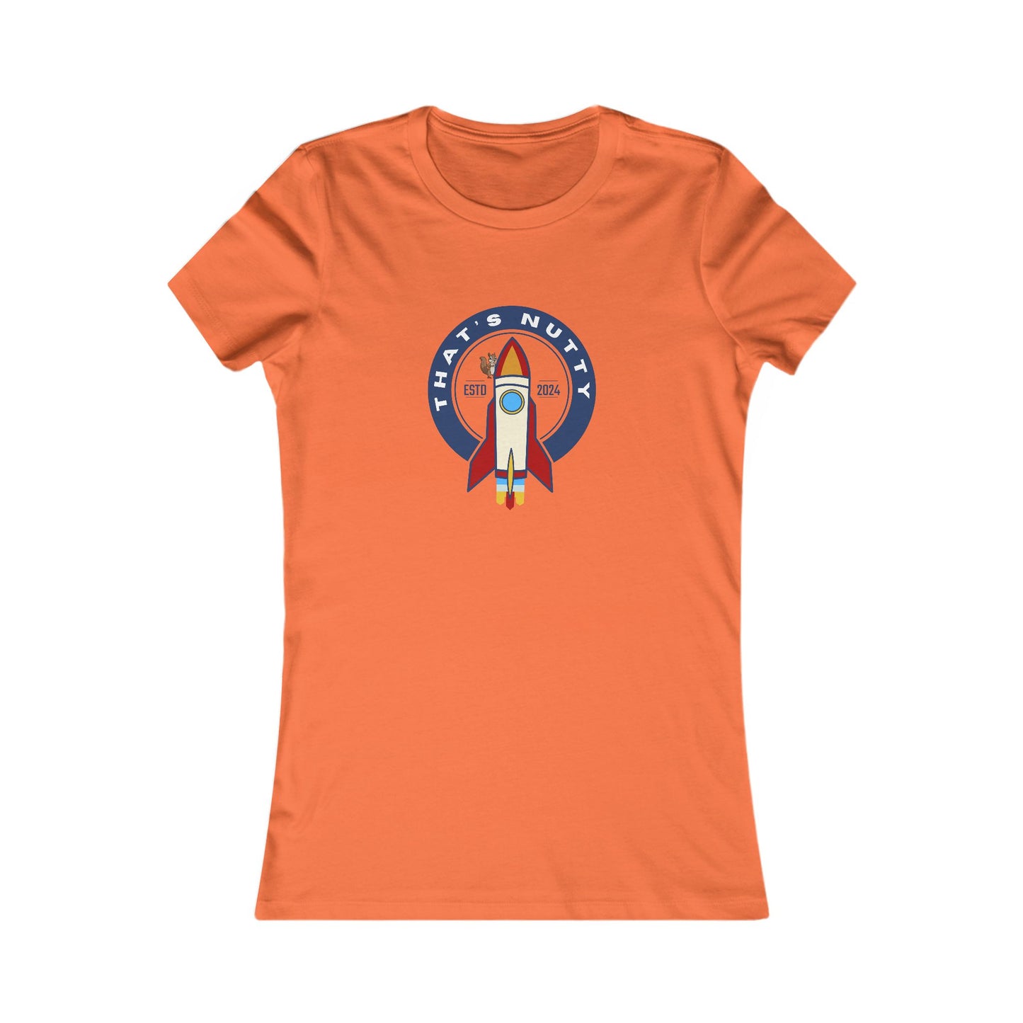 That's Nutty On A Rocket Ship. Women's Favorite Tee