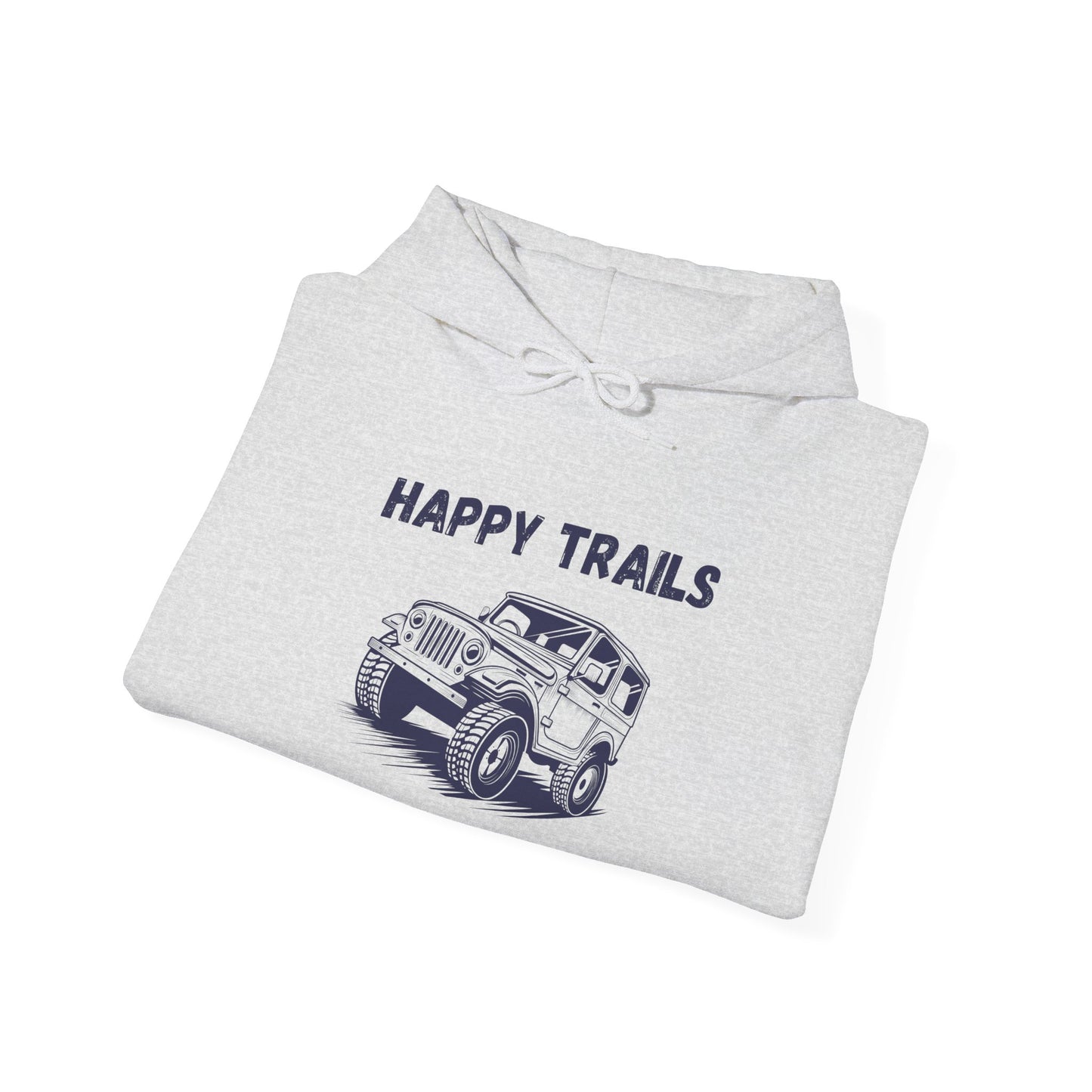 Happy Trails Unisex Hooded Sweatshirt, Cozy Outdoor Hoodie, Perfect Gift for Adventurers, Casual Wear, Great for Road Trips