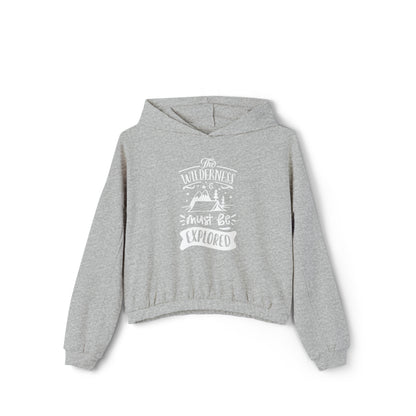 The Wilderness Must Be Explored. Women's Cinched Bottom Hoodie