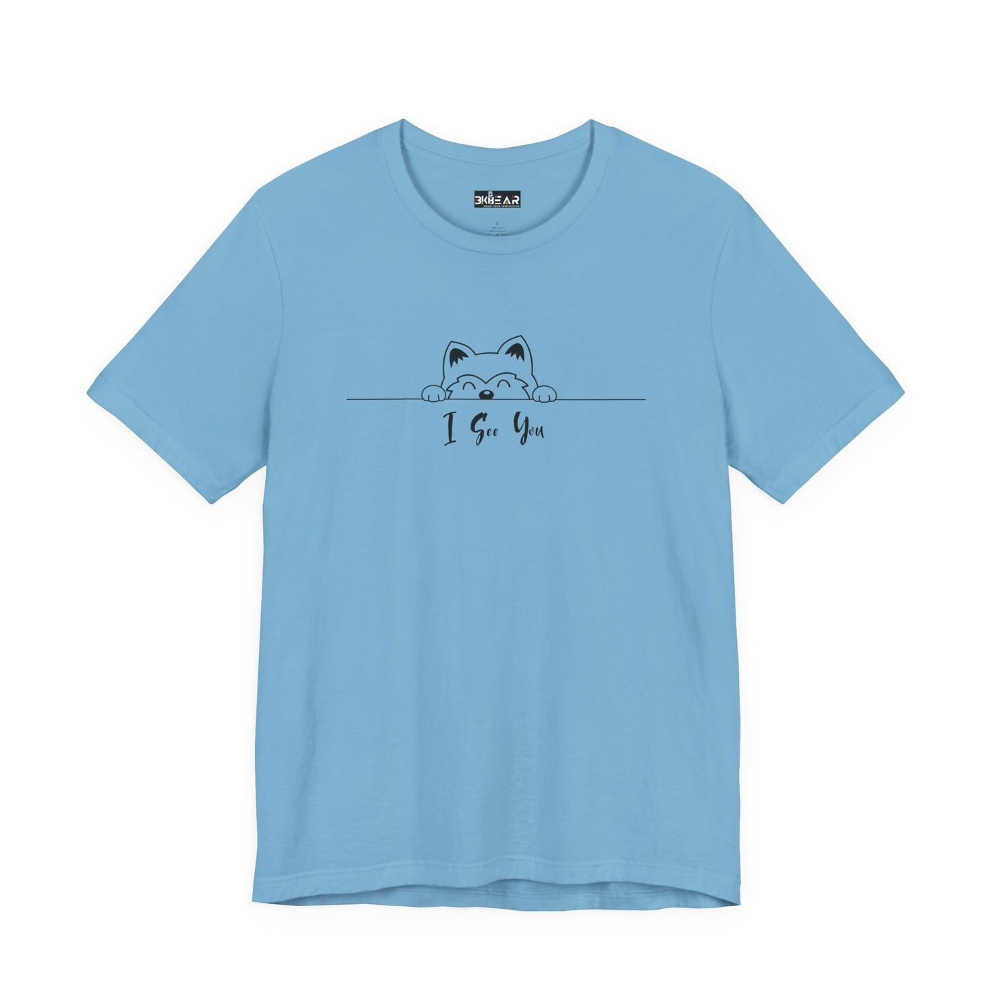 I See You. Unisex Jersey Short Sleeve Tee