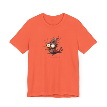 Crazy Bird. Unisex Jersey Short Sleeve Tee