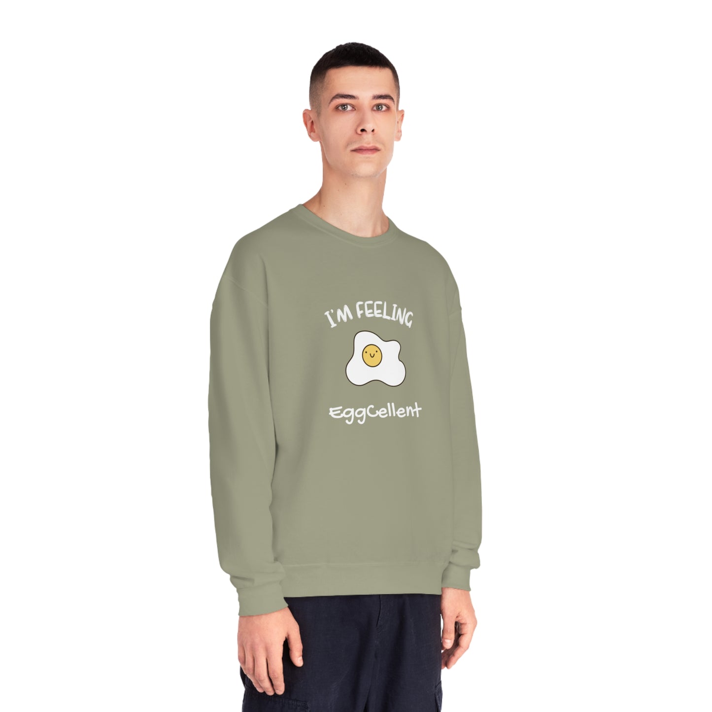 I'm Feeling EggCellent. Unisex NuBlend® Crewneck Sweatshirt