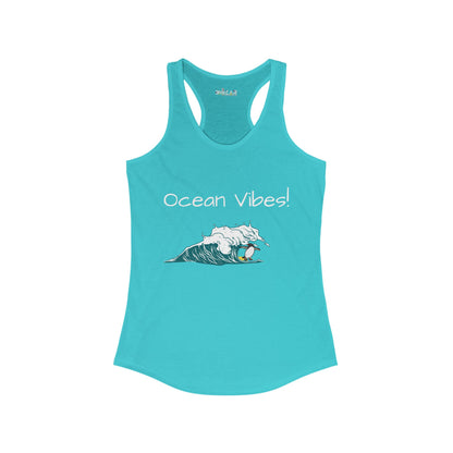 Ocean Vibes.  Women's Ideal Racerback Tank