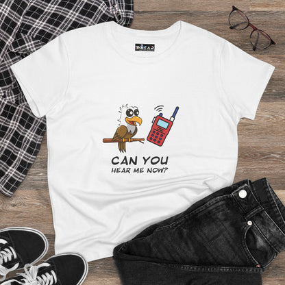 Can You Hear Me Now | Funny Bird Phone Tee