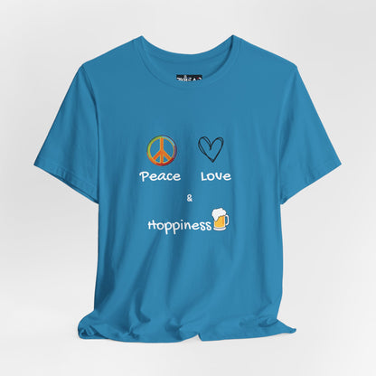 Peace, Love and Hoppiness. Unisex Jersey Short Sleeve Tee