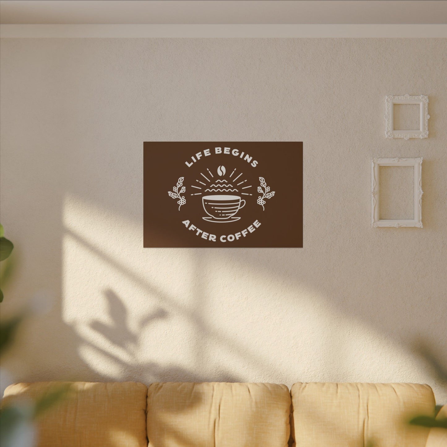 Life Begins After Coffee. Canvas Gallery Wraps
