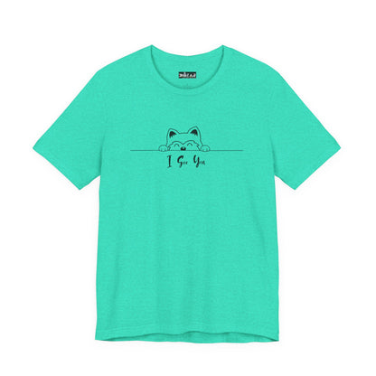 I See You. Unisex Jersey Short Sleeve Tee
