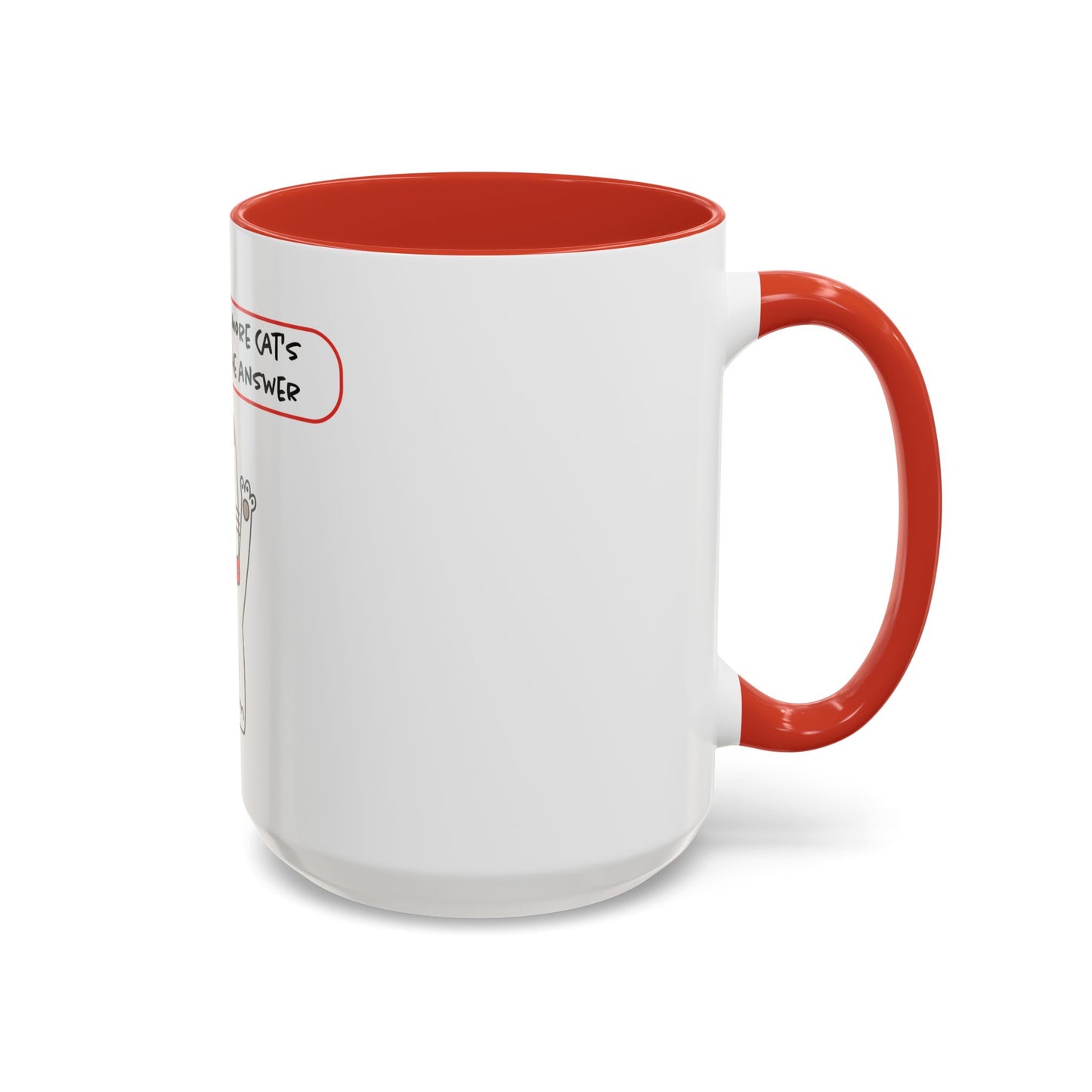 Oliver Says More Cats Is The Answer. Accent Coffee Mug, 11oz