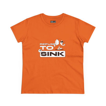 Refuse To Sink. Women's Midweight Cotton Tee