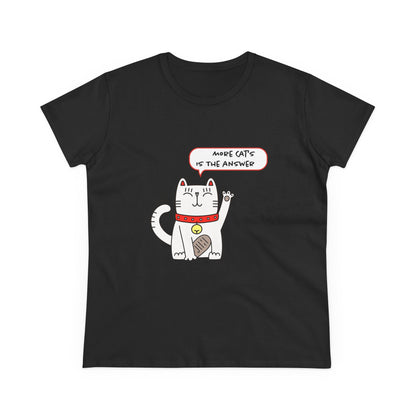 Oliver Says More Cats Is The Answer. Women's Midweight Cotton Tee