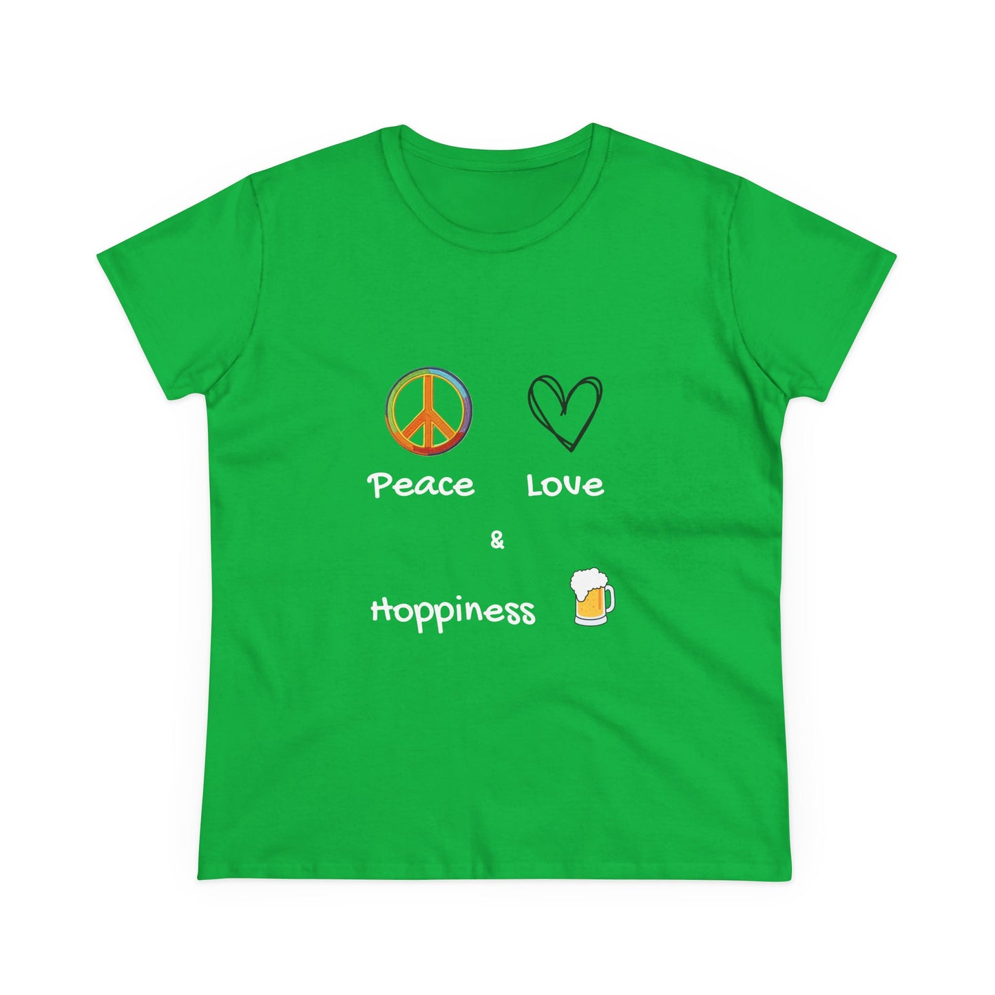 Peace, Love and Hoppiness. Women's Midweight Cotton Tee