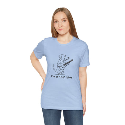 Dog With a Guitar. I'm a Pup Star. Unisex Jersey Short Sleeve Tee