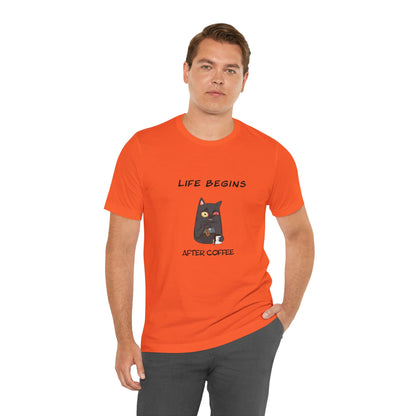 Luna The Cat. Life Begins After Coffee. Unisex Jersey Short Sleeve Tee