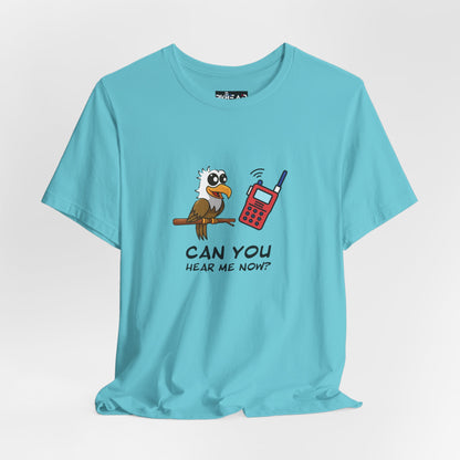 Burrowing Owl. Can You Hear Me Now? Unisex Jersey Short Sleeve Tee