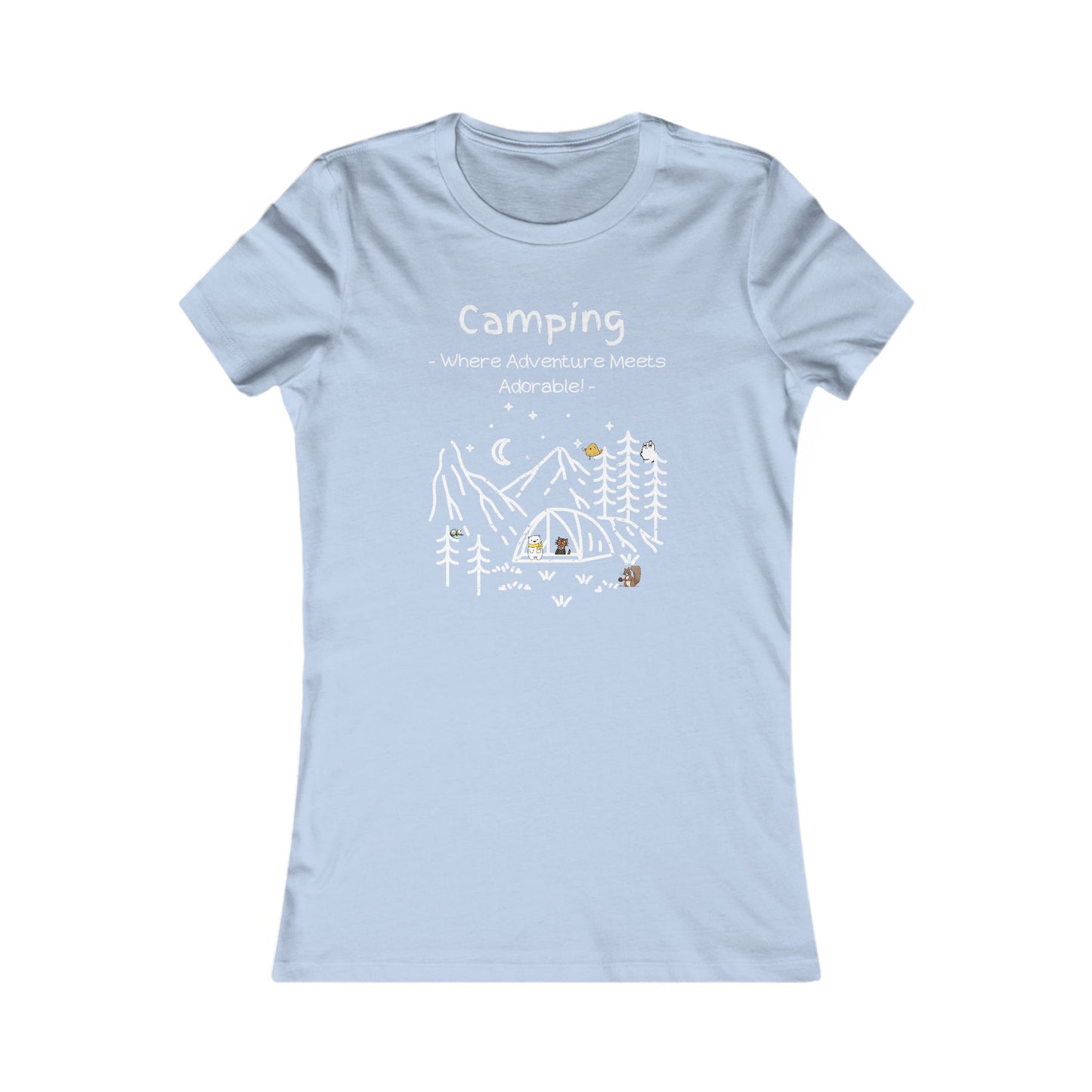 Camping. Where Adventure Meets Adorable.  Women's Favorite Tee