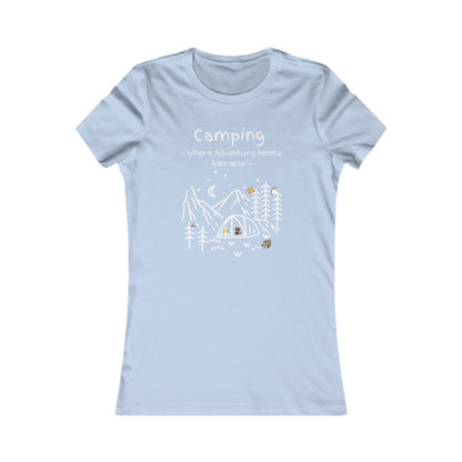 Camping. Where Adventure Meets Adorable.  Women's Favorite Tee