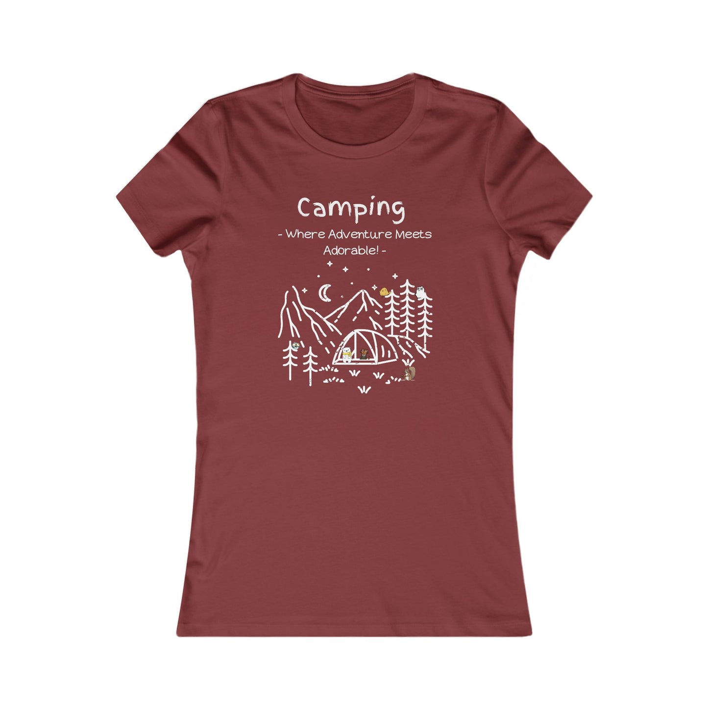 Camping. Where Adventure Meets Adorable.  Women's Favorite Tee