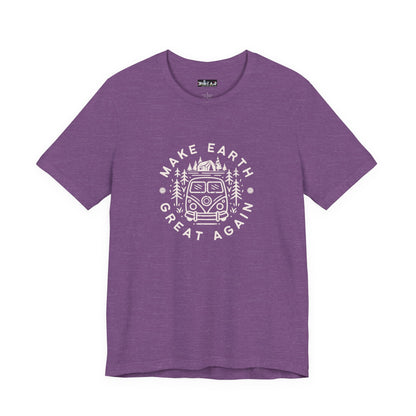 Make Earth Great Again. Relaxed mind. Unisex Jersey Short Sleeve Tee