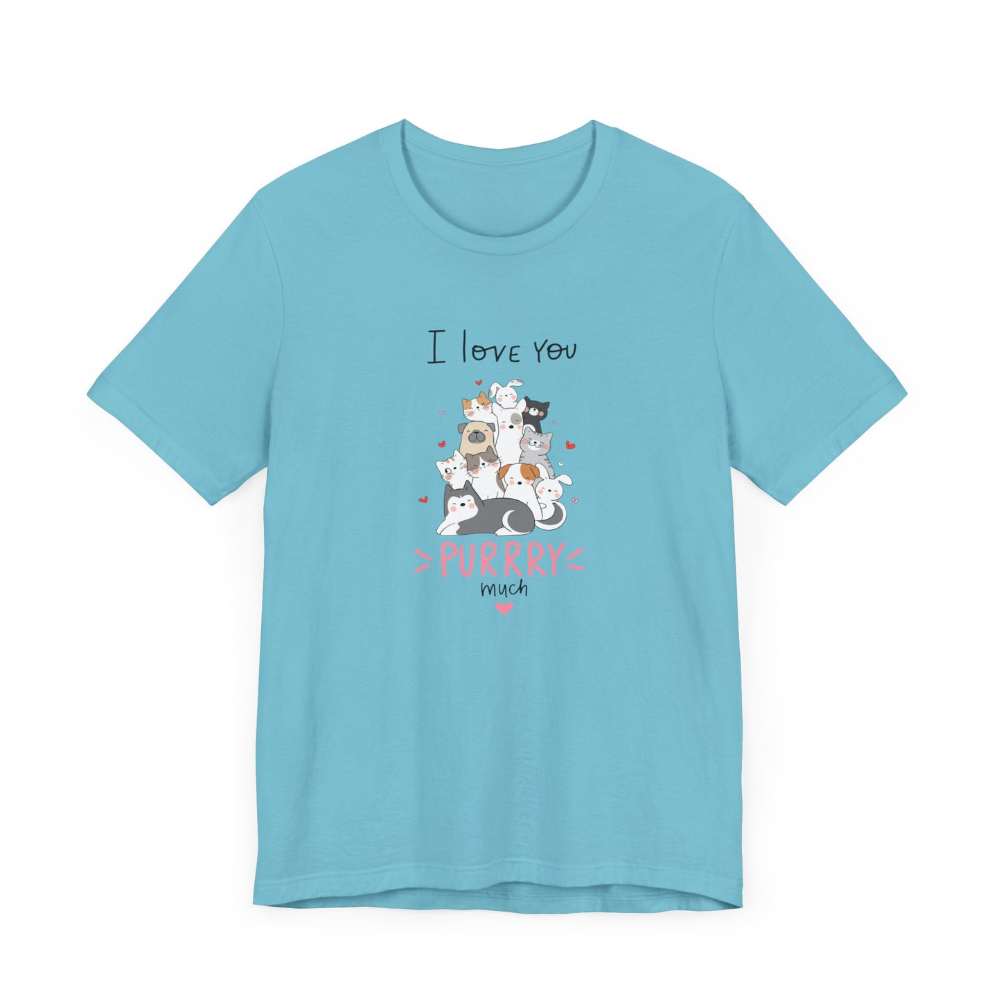 Adorable Animals that Love You Purry Much. Unisex Jersey Short Sleeve Tee