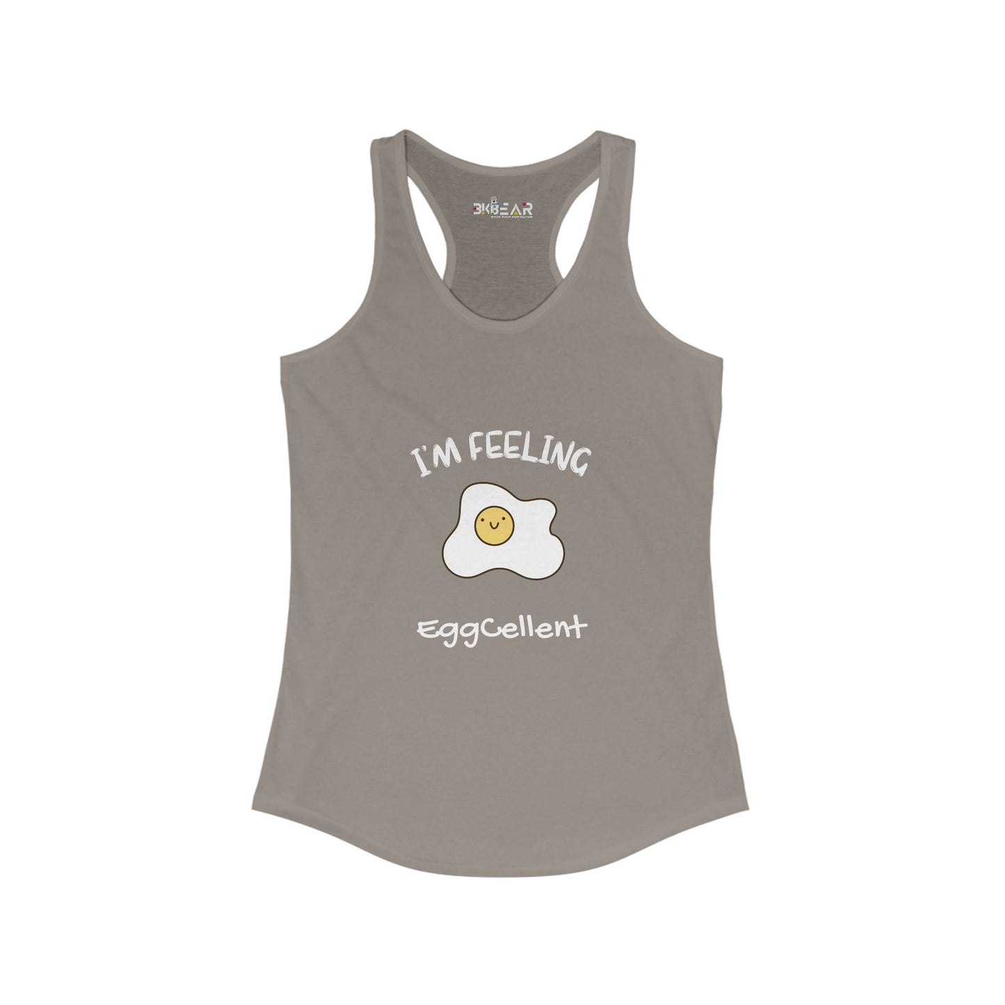 I’m feeling EggCellent. Women's Ideal Racerback Tank
