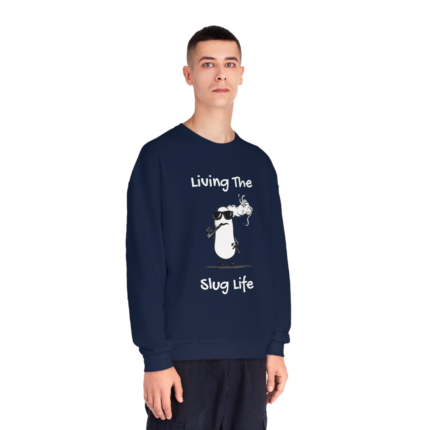 Living The Slug Life. Unisex NuBlend® Crewneck Sweatshirt