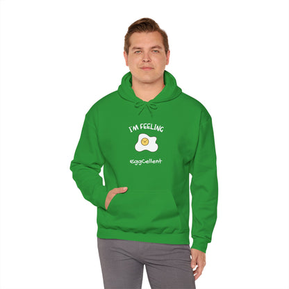 I'm Feeling EggCellent.  Unisex Hooded Sweatshirt.