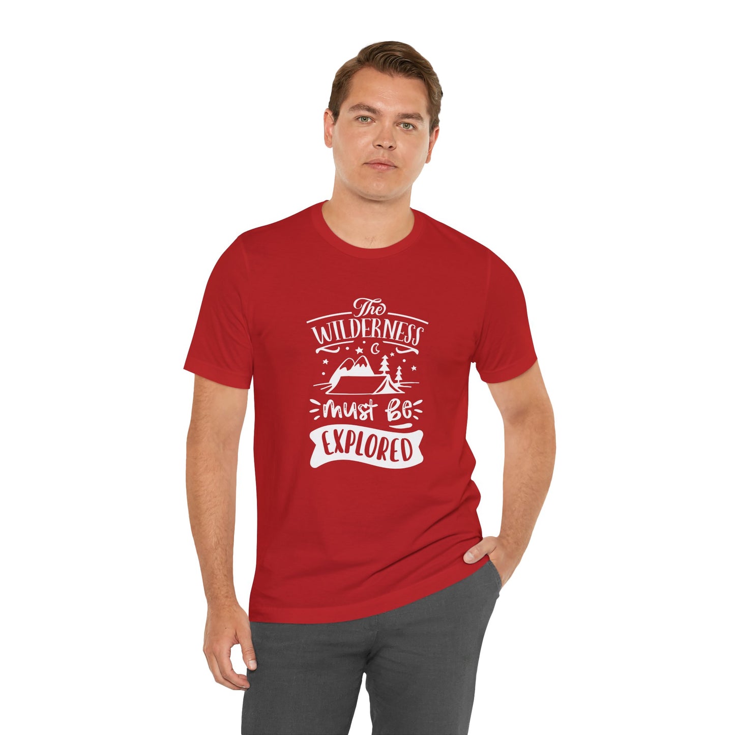 The Wilderness Must Be Explored. Unisex Jersey Short Sleeve Tee
