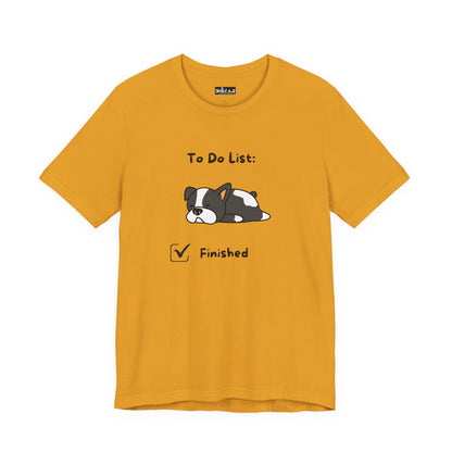 To Do List. Finished. Unisex Jersey Short Sleeve Tee