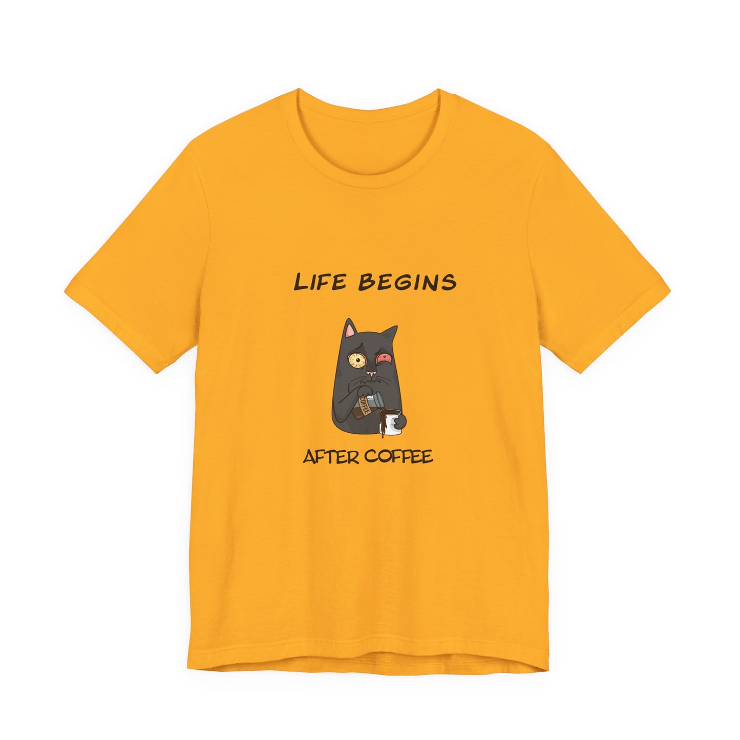 Luna The Cat. Life Begins After Coffee. Unisex Jersey Short Sleeve Tee