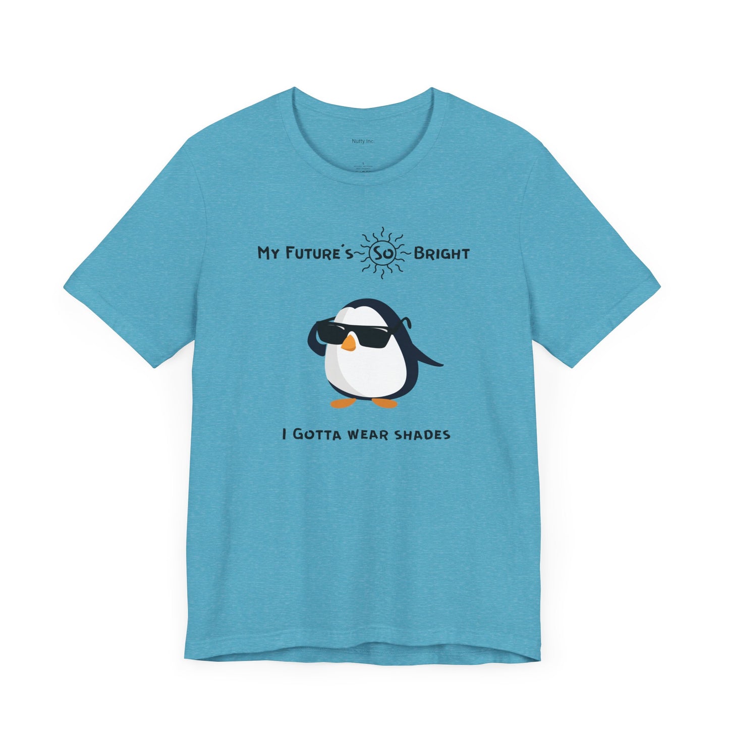 My Future's  So Bright I Gotta Wear Shades. Unisex Jersey Short Sleeve Tee