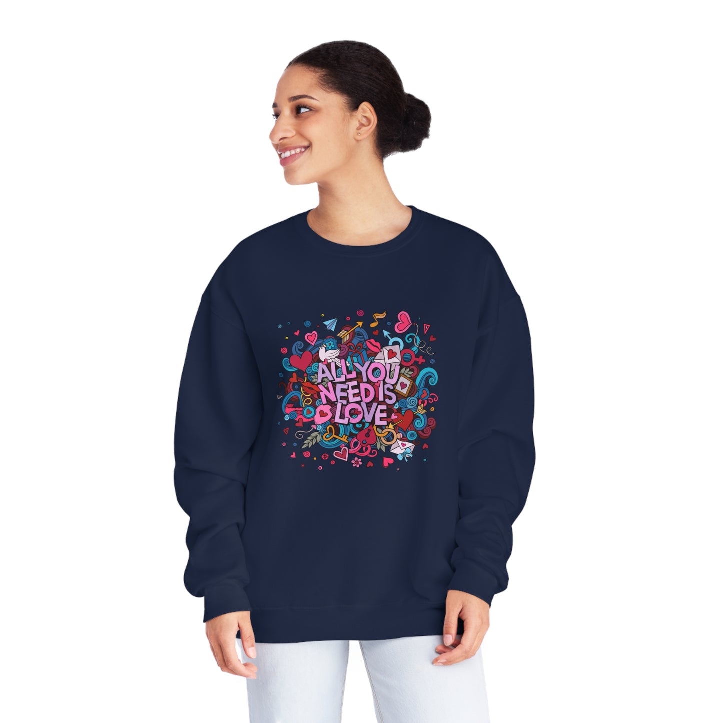 All You Need Is Love. Unisex NuBlend® Crewneck Sweatshirt