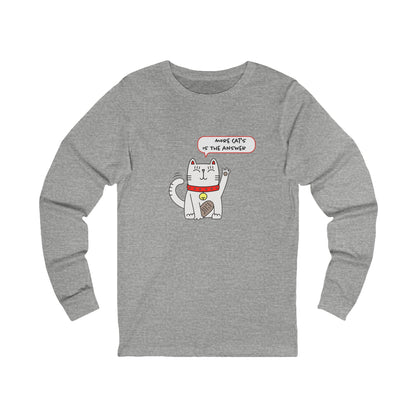 Oliver Says More Cats Is The Answer. Unisex Jersey Long Sleeve Tee