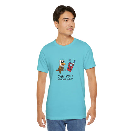Burrowing Owl. Can You Hear Me Now? Unisex Jersey Short Sleeve Tee