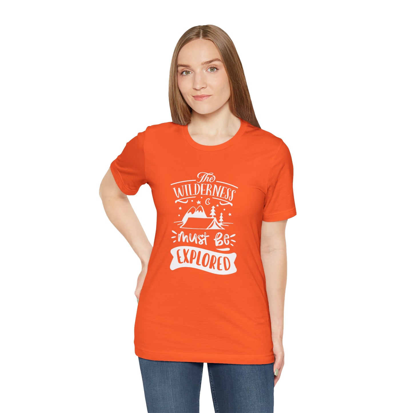 The Wilderness Must Be Explored. Unisex Jersey Short Sleeve Tee