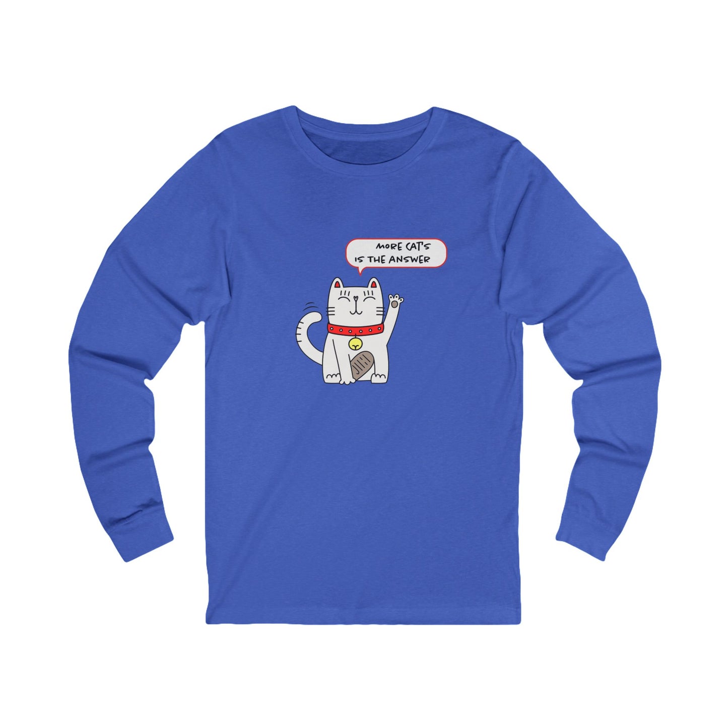 Oliver Says More Cats Is The Answer. Unisex Jersey Long Sleeve Tee