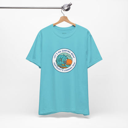 Let's Go Surfing Now. Everybody's Learning How. Unisex Jersey Short Sleeve Tee