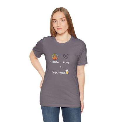 Peace, Love and Hoppiness. Unisex Jersey Short Sleeve Tee
