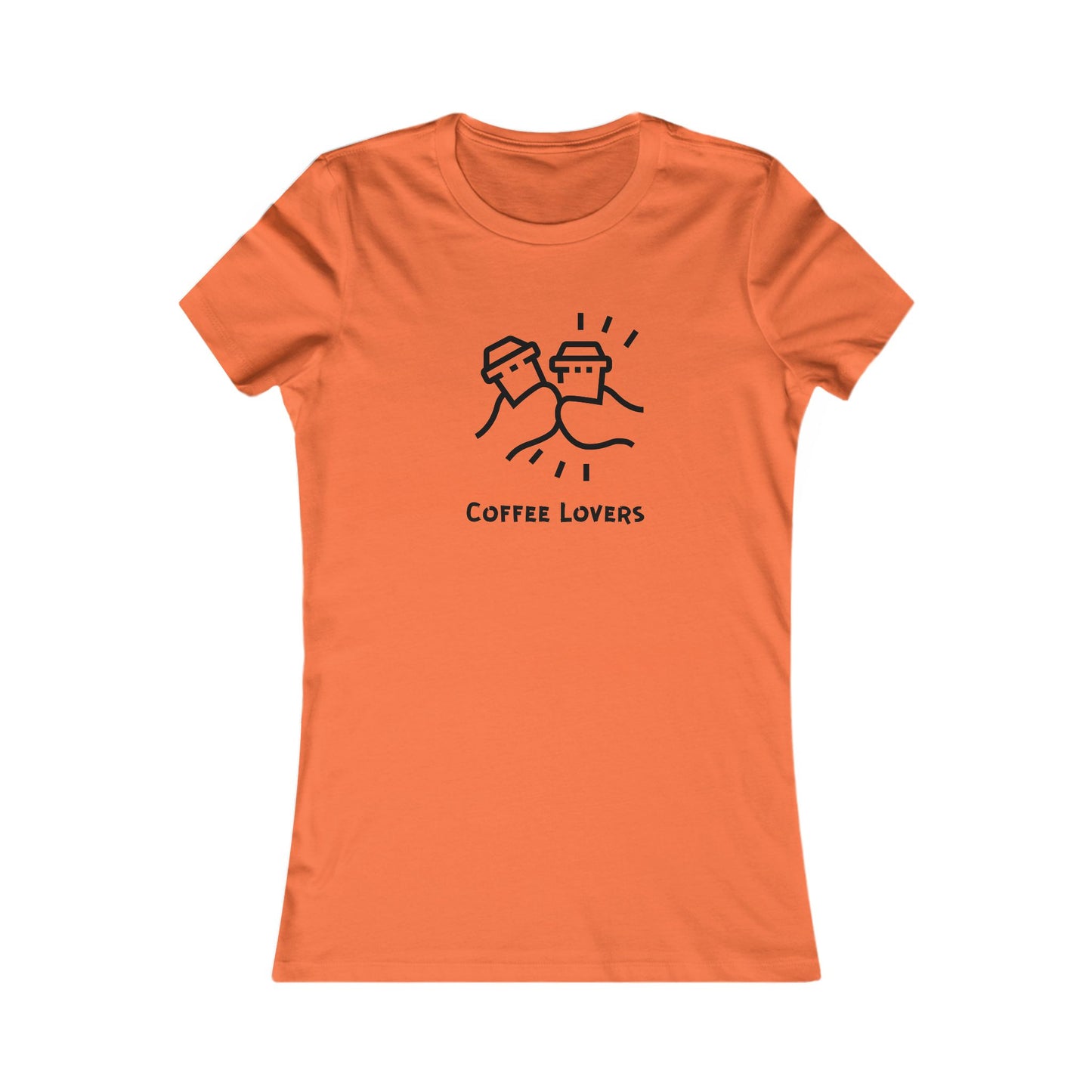 Coffee Lovers. Women's Favorite Tee
