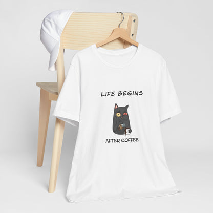 Luna The Cat. Life Begins After Coffee. Unisex Jersey Short Sleeve Tee