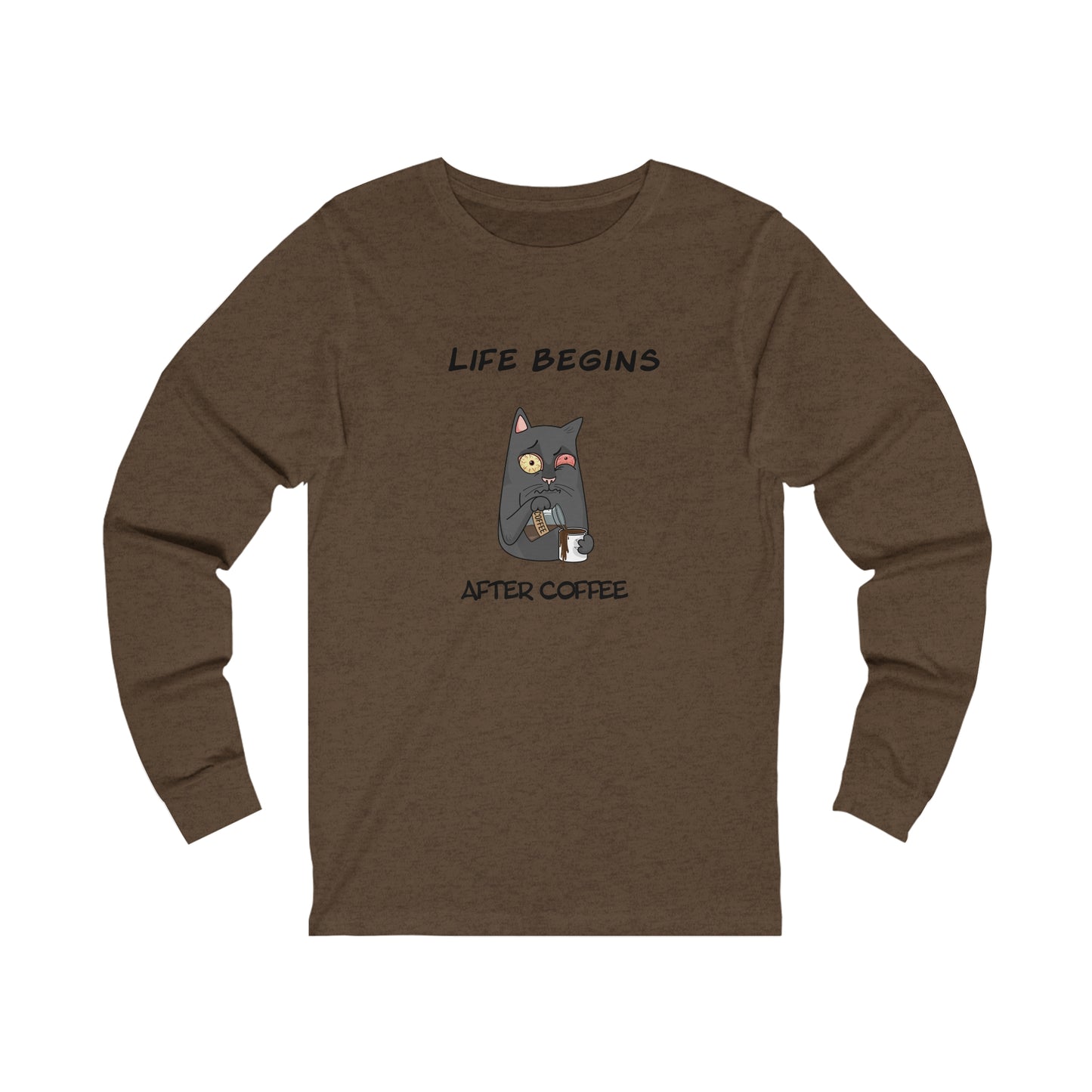 Luna The Cat. Life Begins After Coffee. Unisex Jersey Long Sleeve Tee